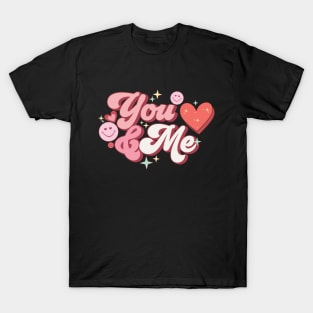 You And Me T-Shirt